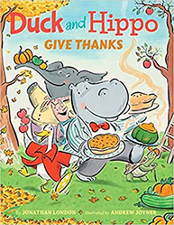 Illustrated cover of "Duck and Hippo Give Thanks" showing Duck and Hippo carrying food in a fall setting.