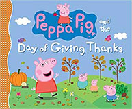 Peppa Pig and friends celebrate autumn in a field with trees, pumpkins, and leaves. Text reads "Peppa Pig and the Day of Giving Thanks.