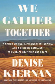 Book cover for "We Gather Together" by Denise Kiernan, with a scenic landscape and bold white and orange text.