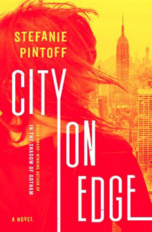 Book cover for "City on Edge" by Stefanie Pintoff, featuring a city skyline and a woman's silhouette in red and yellow.