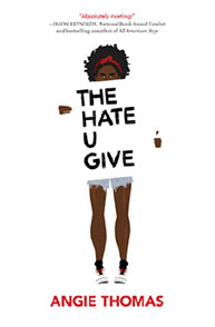 Book cover of "The Hate U Give" by Angie Thomas, featuring an illustration of a girl holding a sign with the book's title.