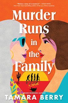 Illustrated cover of "Murder Runs in the Family" showing two women facing each other with a sunset background.