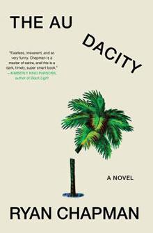 Cover of "The Audacity" by Ryan Chapman, featuring a cut palm tree against a light background.