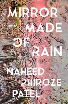 Cover of "Mirror Made of Rain" by Naheed Phiroze Patel with wavy, abstract design.