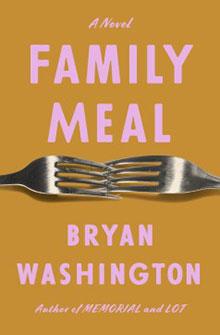 Book cover of "Family Meal" by Bryan Washington, featuring two forks touching against an orange background.