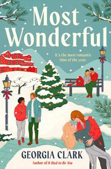 Holiday romance book cover with couples in a snowy park, titled "Most Wonderful" by Georgia Clark.