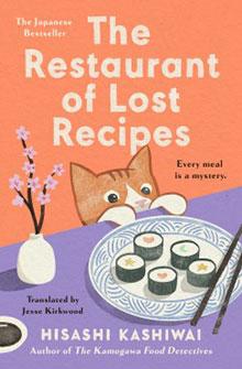 Book cover featuring a cat peeking at sushi on a table, titled "The Restaurant of Lost Recipes" by Hisashi Kashiwai.