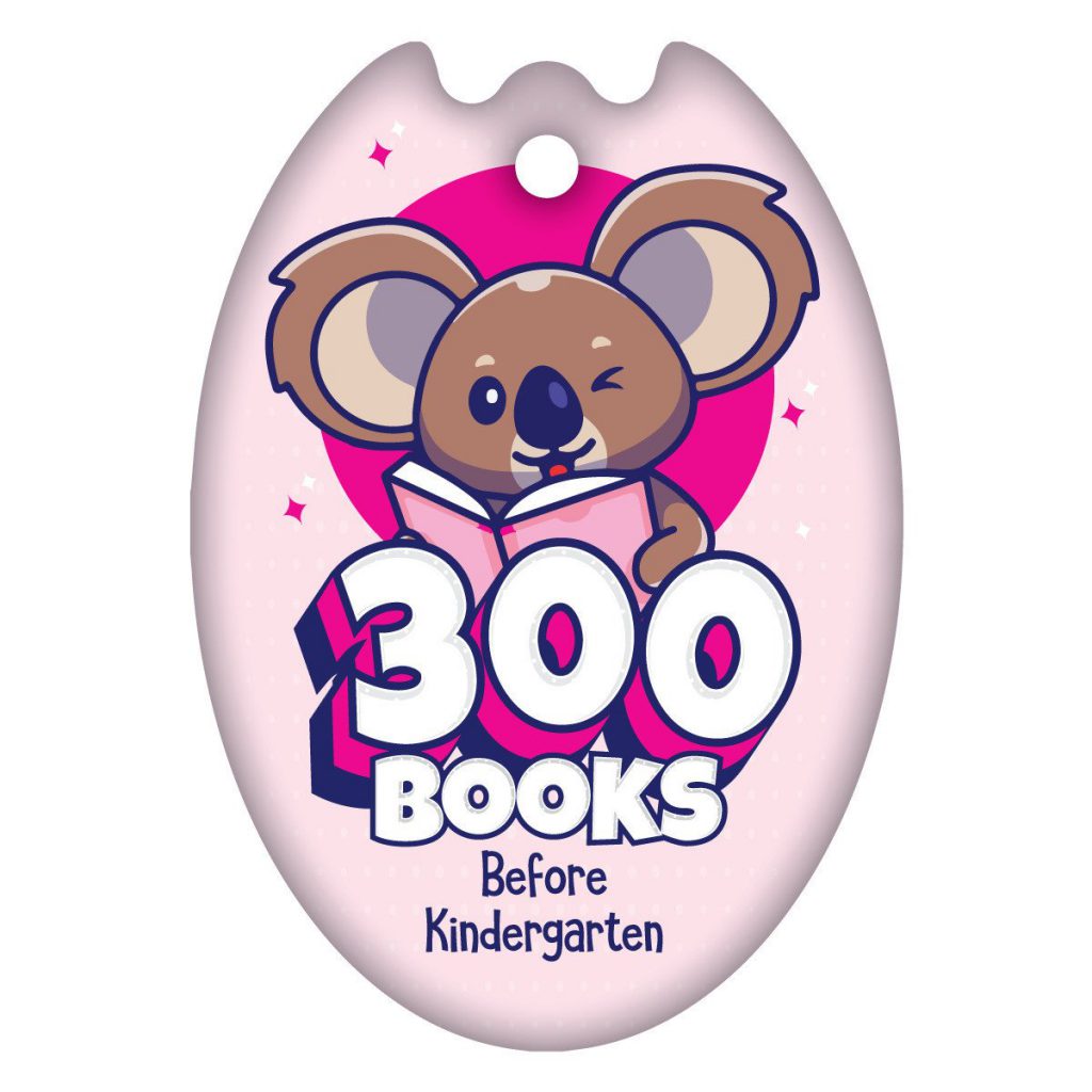 Cute koala with a book, winking, and text "300 Books Before Kindergarten" on a pink badge background.